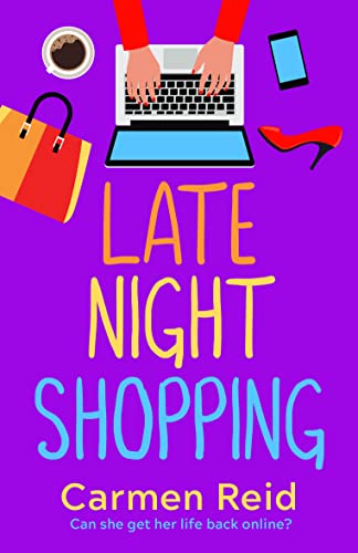 Late Night Shopping: The perfect laugh-out-loud romantic comedy (The Annie Valentine Series Book 2)