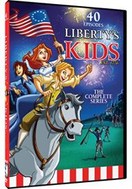 Liberty’s Kids: The Complete Series